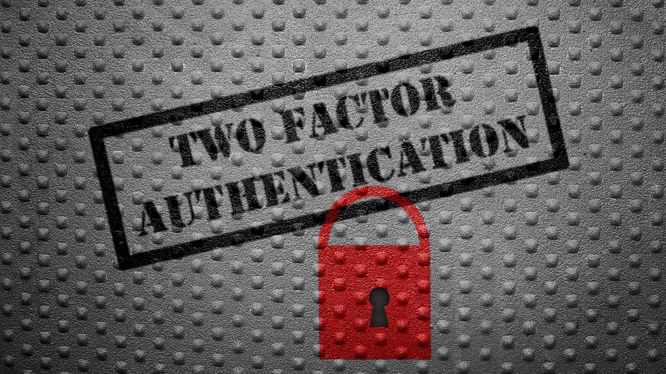 use two factor authentication